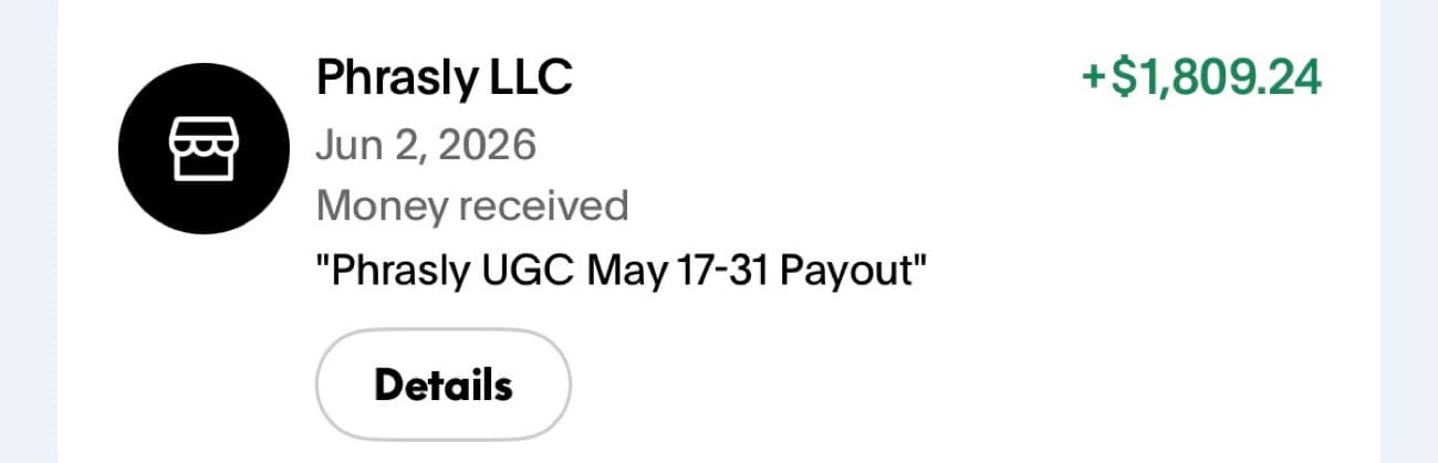Payment received, plus $1,809.24 from Phrasly, May 17 to 31 UGC payout